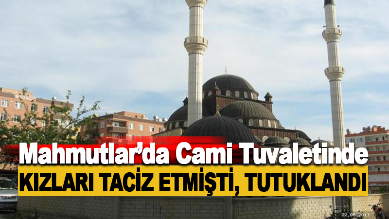 Alanya'da Cami Tacizcisi Tutuklandı