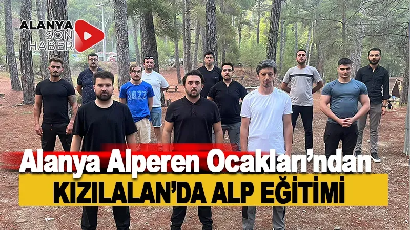 Alanya Alperen Ocakları'ndan Kızılalan'da ALP Eğitimi
