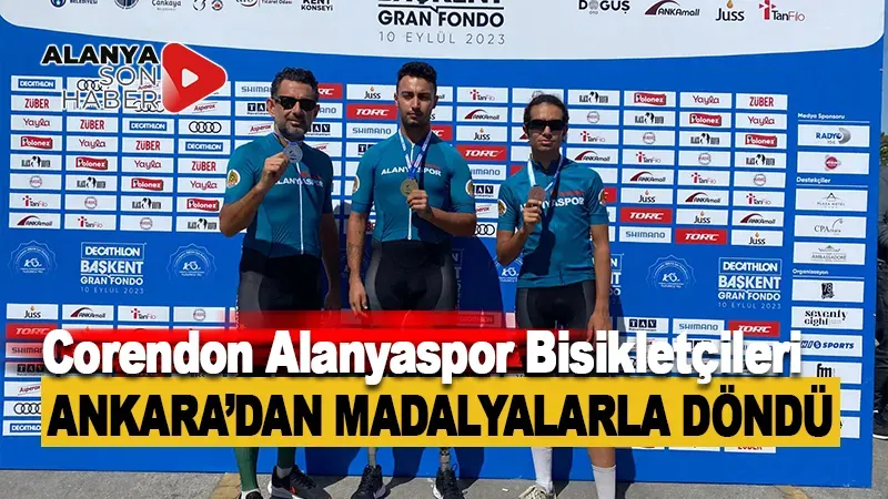 Corendon Alanyaspor Bisikletçileri Ankara'dan Madalyalarla Döndü